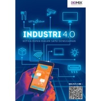 Image of Industri 4.0 : ketika dunia dalam satu genggaman