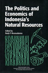 Image of The politics and economics of Indonesia's natural resources