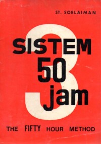 Image of Sistem 50 jam = the fifty hours method