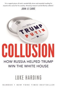 Image of Collusion : how Russia helped Trump win the white house