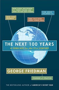 Image of The next 100 years : a forecast for the 21st century