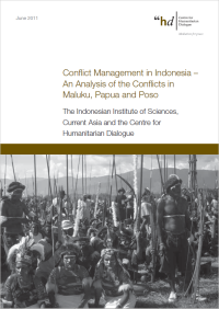 Image of Conflict management in Indonesia :  an analysis of the conflicts in Maluku, Papua and Poso