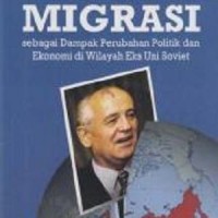 Image of Migrasi sebagai dampak perubahan politik dan ekonomi di wilayah eks Uni Soviet