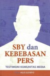 Image of SBY dan kebebasan pers : testimoni komunitas media