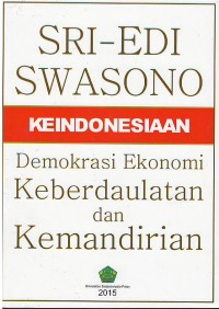 Image of Keindonesiaan : demokrasi ekonomi keberdaulatan dan kemandirian