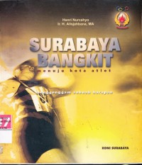 Image of Surabaya bangkit : menuju kota atlet